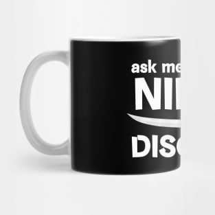 Ask Me About My Ninja Disguise Mug